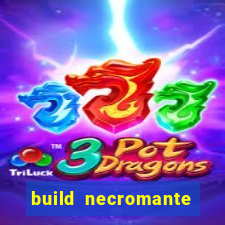 build necromante diablo 4